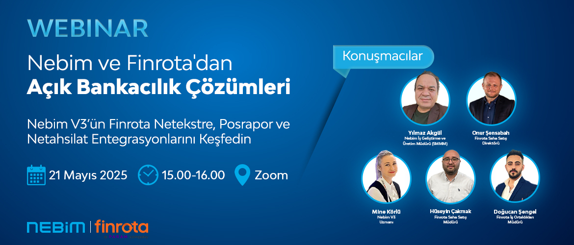Nebim ve Finrota’dan Açık Bankacılık Çözümleri Webinar'ı
